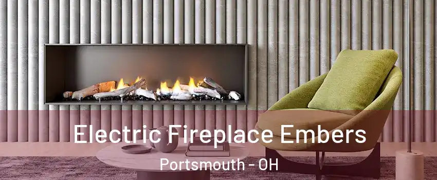  Electric Fireplace Embers Portsmouth - OH