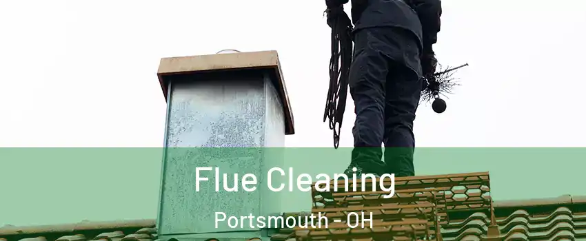  Flue Cleaning Portsmouth - OH