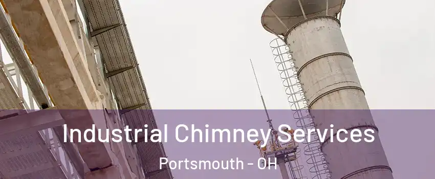  Industrial Chimney Services Portsmouth - OH