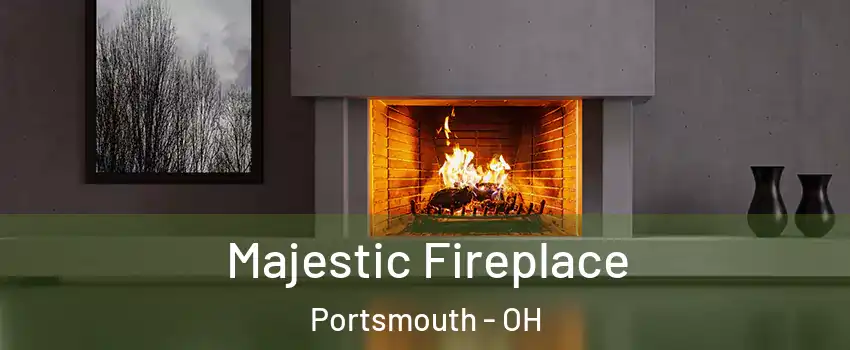  Majestic Fireplace Portsmouth - OH