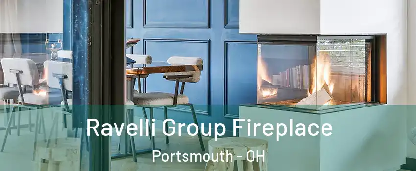  Ravelli Group Fireplace Portsmouth - OH
