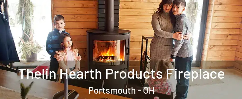  Thelin Hearth Products Fireplace Portsmouth - OH